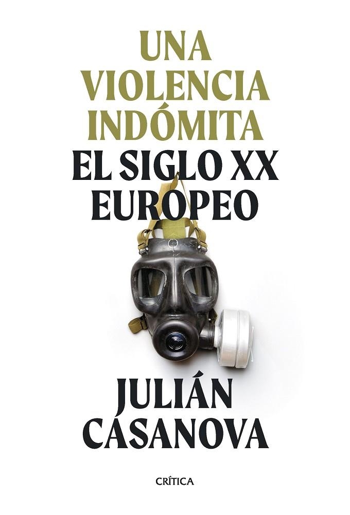 UNA VIOLENCIA INDÓMITA | 9788491994411 | CASANOVA, JULIÁN