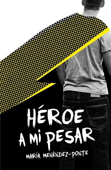 GA.342 HEROE A MI PESAR | 9788491079392 | MENÉNDEZ-PONTE, MARÍA