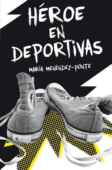 GA.343 HEROE EN DEPORTIVAS | 9788467591828 | MENÉNDEZ-PONTE, MARÍA