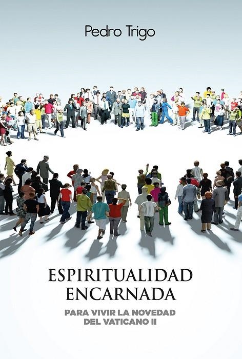 ESPIRITUALIDAD ENCARNADA | 9788429330731 | TRIGO, PEDRO