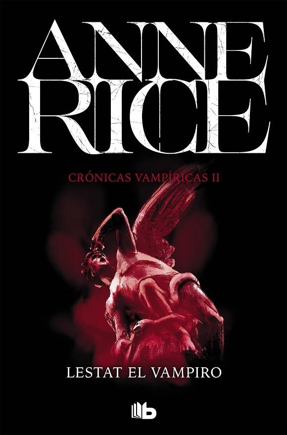 LESTAT EL VAMPIRO (CRÓNICAS VAMPÍRICAS 2) | 9788490707845 | RICE, ANNE