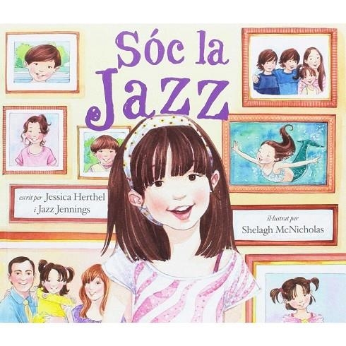 SÓC LA JAZZ | 9788472907256 | HERTHEL, JESSICA/JENNINGS, JAZZ