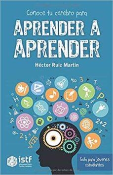 CONOCE TU CEREBRO PARA APRENDER A APRENDER | 9788412213409 | RUIZ MARTÍN, HÉCTOR