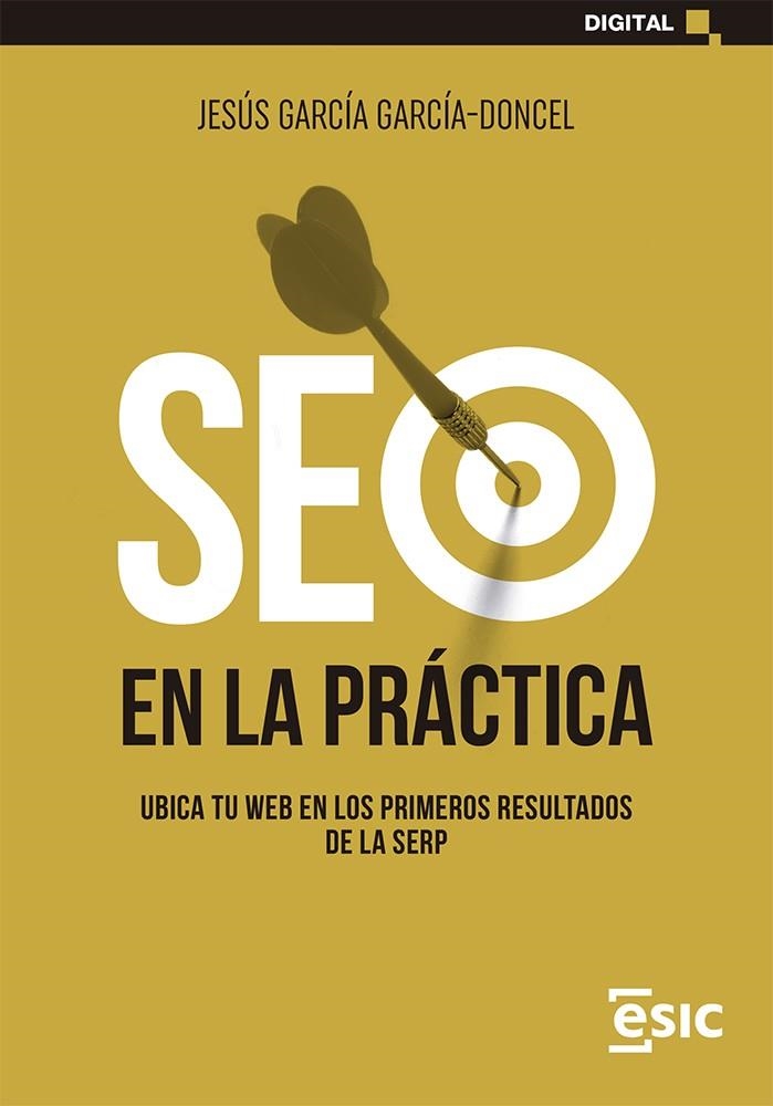 SEO EN LA PRÁCTICA | 9788419480071 | GARCÍA GARCÍA-DONCEL, JESÚS