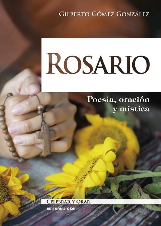 ROSARIO | 9788413791173 | GÓMEZ GONZÁLEZ, GILBERTO