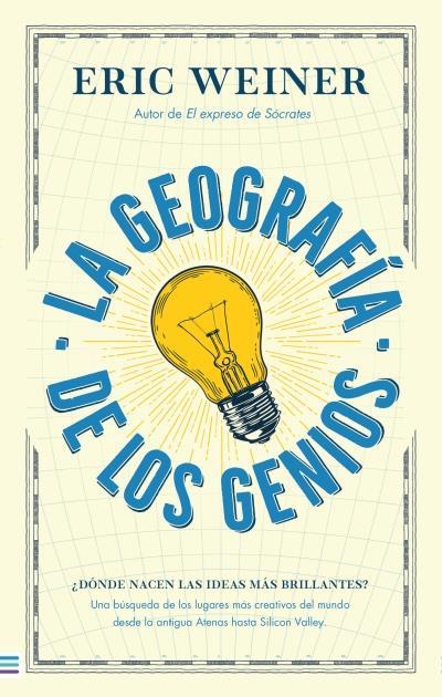 LA GEOGRAFÍA DE LOS GENIOS | 9788492917082 | WEINER, ERIC