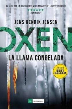 OXEN. LA LLAMA CONGELADA | 9788417128357 | JENSEN, JENS HENRIK