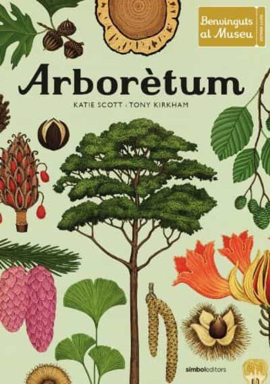 ARBORÈTUM | 9788418696091 | SCOTT, KATIE/KIRKHAM, TONY