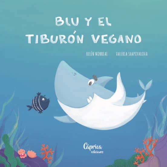 BLU Y EL TIBURON VEGANO | 9788412468038 | AA.VV