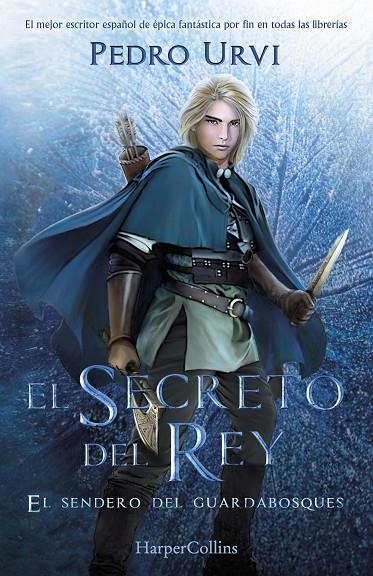 EL SECRETO DEL REY: (EL SENDERO DEL GUARDABOSQUES, LIBRO 2) | 9788418774478 | URVI, PEDRO