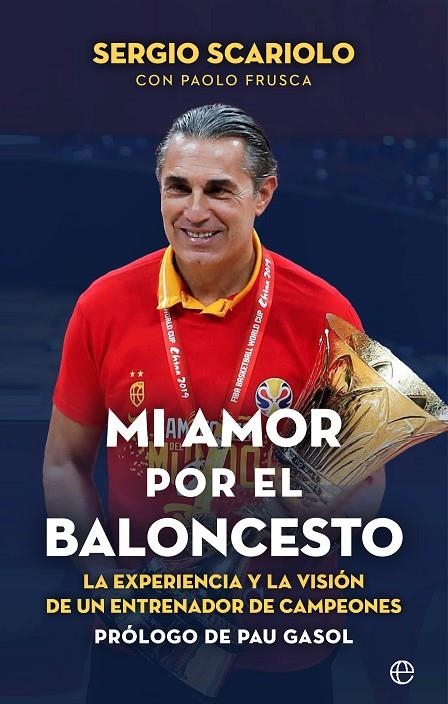 MI AMOR POR EL BALONCESTO | 9788413843964 | SCARIOLO, SERGIO/FRUSCA, PAOLO