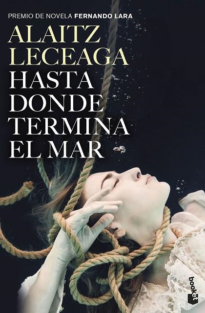 HASTA DONDE TERMINA EL MAR | 9788408263593 | LECEAGA, ALAITZ