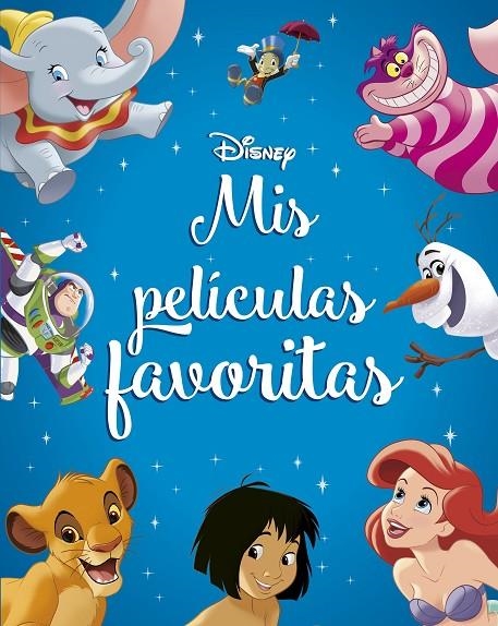 DISNEY. MIS PELÍCULAS FAVORITAS | 9788418940019 | DISNEY