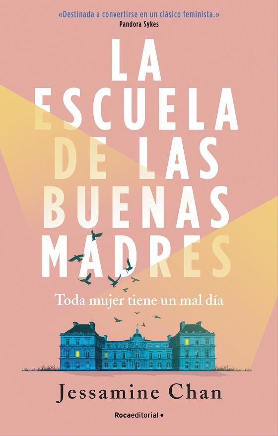 LA ESCUELA DE LAS BUENAS MADRES | 9788419283054 | CHAN, JESSAMINE