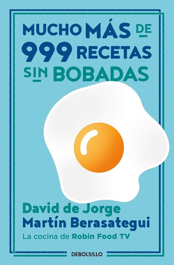 MUCHO MÁS DE 999 RECETAS SIN BOBADAS | 9788466362153 | DE JORGE, DAVID/BERASATEGUI, MARTÍN