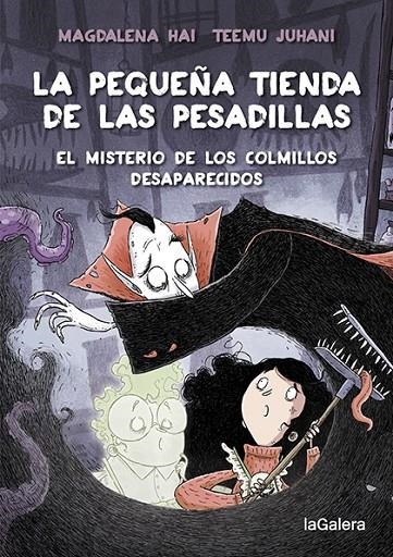 LA PEQUEÑA TIENDA DE LAS PESADILLAS 2. EL MISTERIO DE LOS COLMILLOS DESAPARECIDO | 9788424672065 | HAI, MAGDALENA