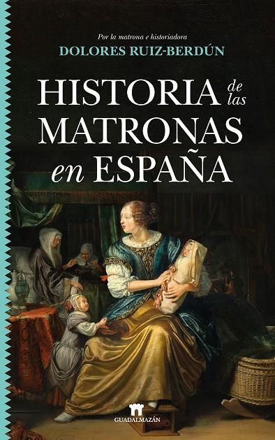 HISTORIA DE LAS MATRONAS EN ESPAÑA | 9788417547837 | DOLORES RUIZ-BERDÚN