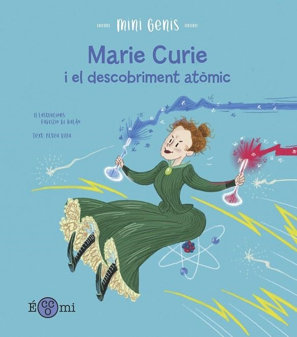 MARIE CURIE I EL DESCOBRIMENT ATÒMIC | 9788419262158 | VILLA, ALTEA