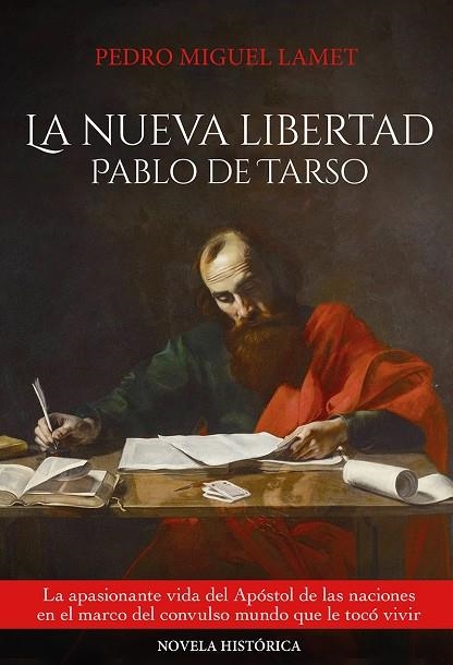 LA NUEVA LIBERTAD: PABLO DE TARSO | 9788427146952 | LAMET, PEDRO MIGUEL