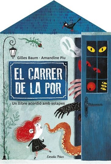 EL CARRER DE LA POR | 9788413892474 | BAUM, GILLES/PIU, AMANDINE