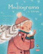 MEDIOGRAMO Y LA NIEVE | 9788419161031 | V. BELLOBONO/ S. BRIENZA