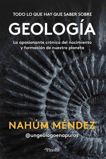 TODO LO QUE HAY QUE SABER SOBRE GEOLOGÍA | 9788418965418 | NAHÚM MÉNDEZ-CHAZARRA