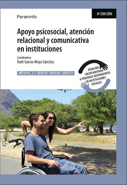 APOYO PSICOSOCIAL, ATENCIÓN RELACIONAL Y COMUNICATIVA EN INSTITUCIONES | 9788428334990 | GARCÍA-MOYA SÁNCHEZ, RUTH