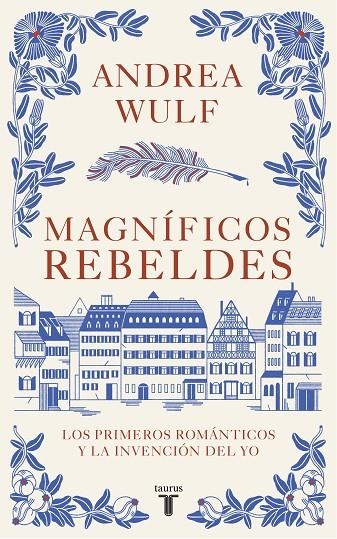 MAGNÍFICOS REBELDES | 9788430623907 | WULF, ANDREA