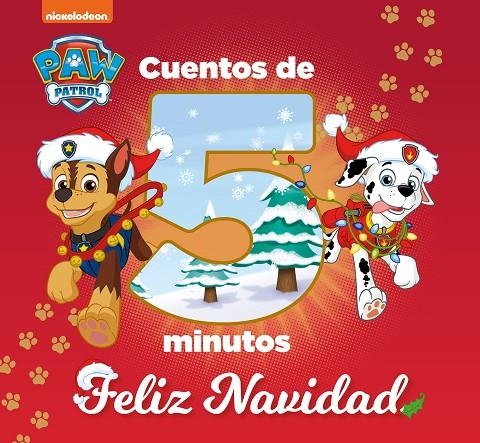 CUENTOS DE 5 MINUTOS. FELIZ NAVIDAD (PAW PATROL | PATRULLA CANINA) | 9788448863135 | NICKELODEON,