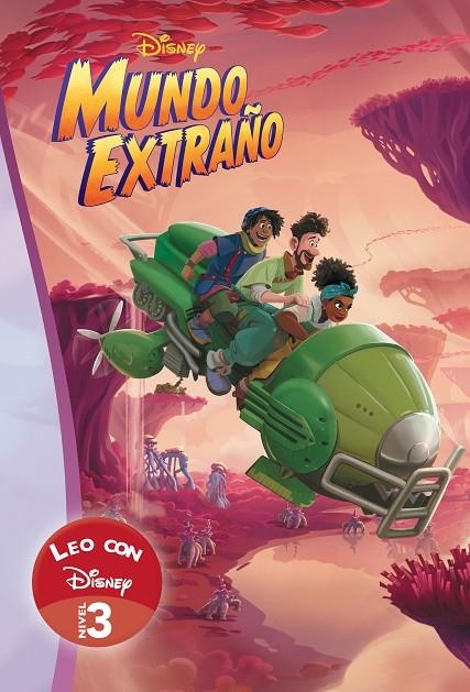 MUNDO EXTRAÑO. LEO CON DISNEY NIVEL 3 (LEO CON DISNEY - NIVEL 3) | 9788418039652 | DISNEY,