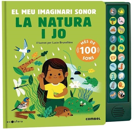 LA NATURA I JO. EL MEU IMAGINARI SONOR | 9788491019169 | BRUNELLIÈRE, LUCIE