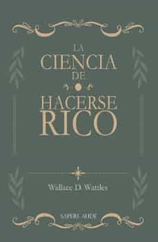 LA CIENCIA DE HACERSE RICO | 9788419343345 | DELOIS WATTLES, WALLACE