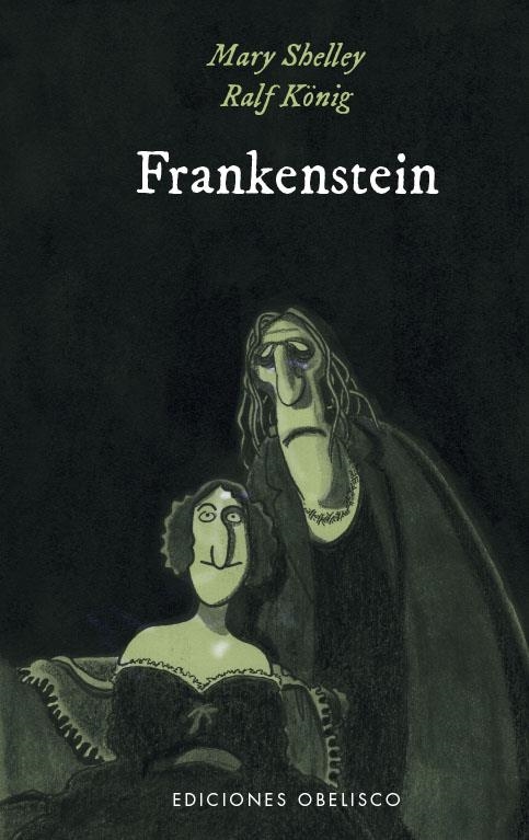 FRANKENSTEIN | 9788491118541 | SHELLEY, MARY/KÖNIG, RALF/KREITZ, ISABEL