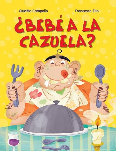 ¿BEBÉ A LA CAZUELA? | 9788491456100 | CAMPELLO, GIUDITTA