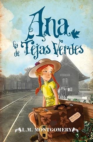 ANA, LA DE TEJAS VERDES (LEB) | 9788415870456 | MONTGOMERY, LUCY MAUD