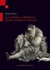 LA CULTURA A MALLORCA | 9788418758812 | PONS I PONS, DAMIÀ