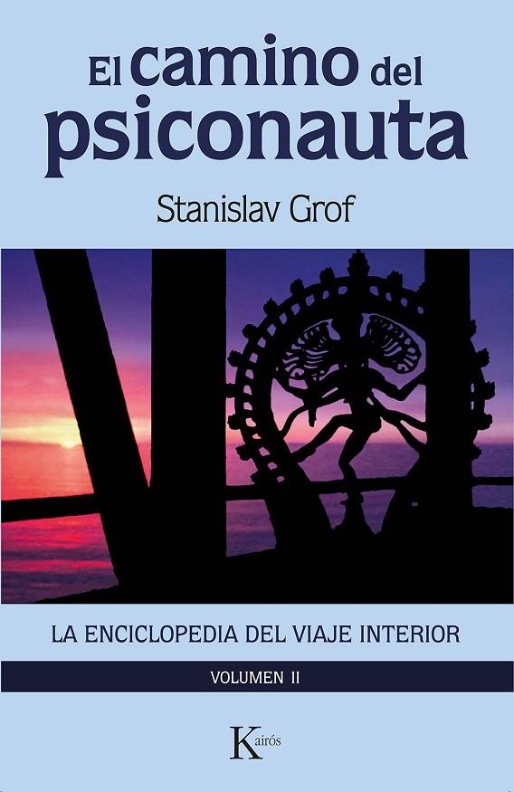 EL CAMINO DEL PSICONAUTA [VOL.2] | 9788411210607 | GROF, STANISLAV