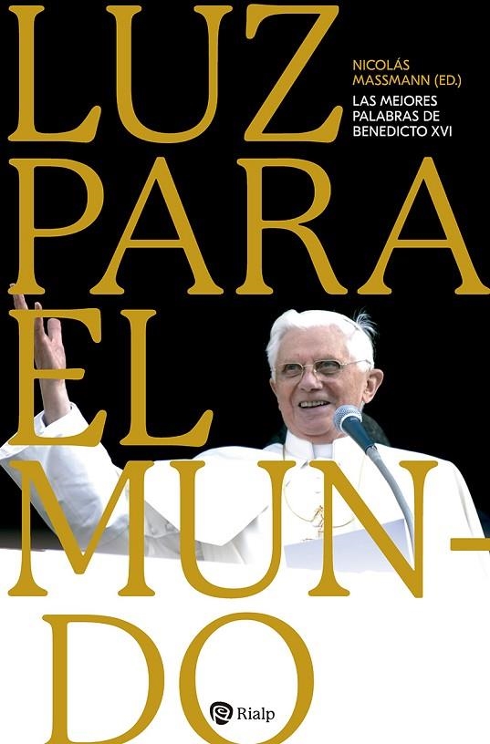 LUZ PARA EL MUNDO | 9788432162800 | RATZINGER, JOSEPH/MASSMANN, NICOLÁS