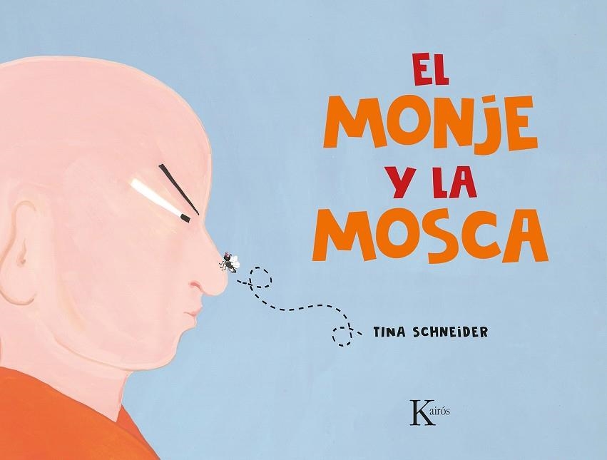 EL MONJE Y LA MOSCA | 9788411210621 | SCHNEIDER, TINA