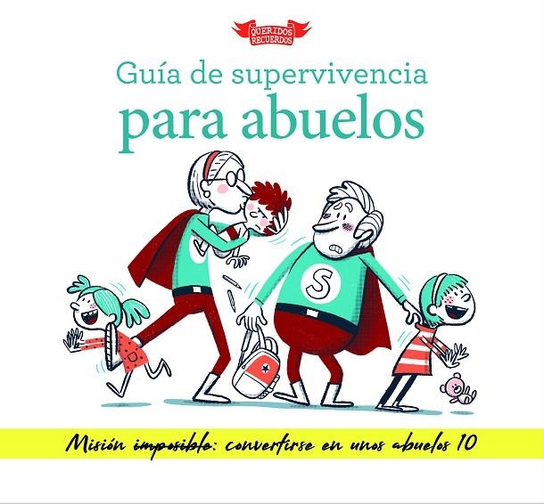 GUÍA DE SUPERVIVENCIA PARA ABUELOS | 9788412451948 | CARABALLO FOLGADO, ALBA