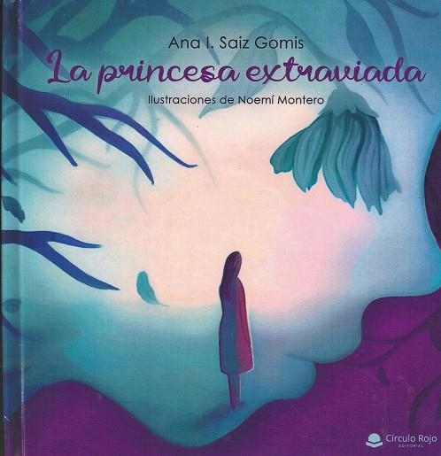 LA PRINCESA EXTRAVIADA | 9788411375177 | SAIZ GOMIS, ANA I.