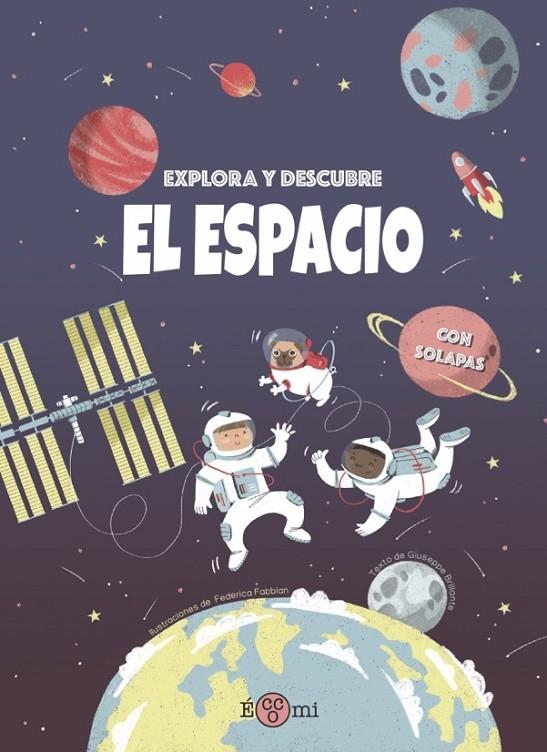 EXPLORA Y DESCUBRE: EL ESPACIO | 9788419262073 | BRILLANTE, GIUSEPPE