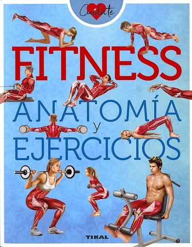 FITNESS. ANATOMÍA Y EJERCICIOS | 9788499284866 | VIGUÉ, JORDI/ZUMÁRRAGA, A./GUTTMANN, P.