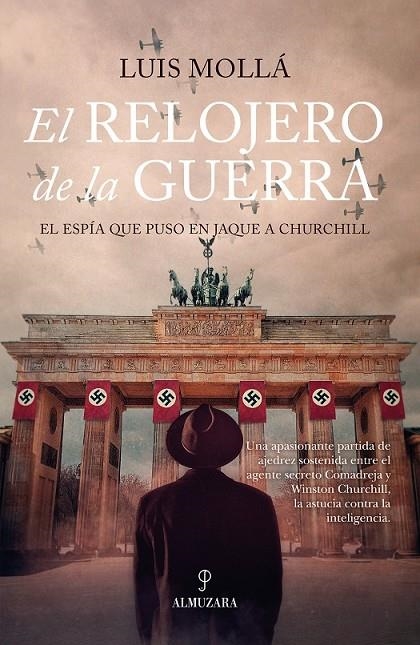 RELOJERO DE LA GUERRA, EL | 9788411310987 | MOLLÁ AYUSO, LUÍS