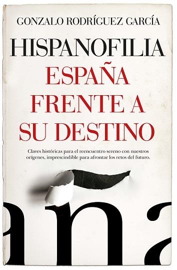 HISPANOFILIA (LEB). ESPAÑA FRENTE A SU DESTINO | 9788411313582 | RODRÍGUEZ, GONZALO