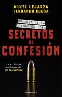 SECRETOS DE CONFESIÓN | 9788418870316 | LEJARZA, MIKEL/RUEDA, FERNANDO