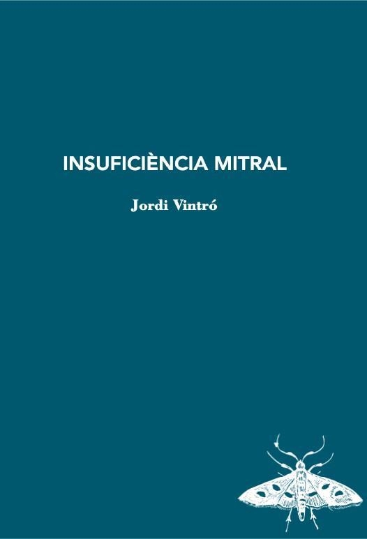 INSUFICIÈNCIA MITRAL | 9788412577457 | VINTRÓ, JORDI