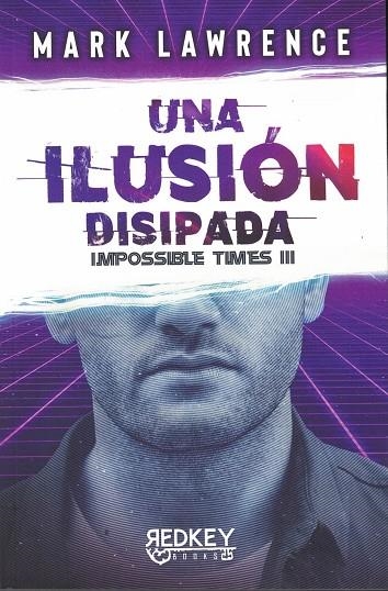 UNA ILUSIÓN DISIPADA | 9788412543889 | LAWRENCE, MARK