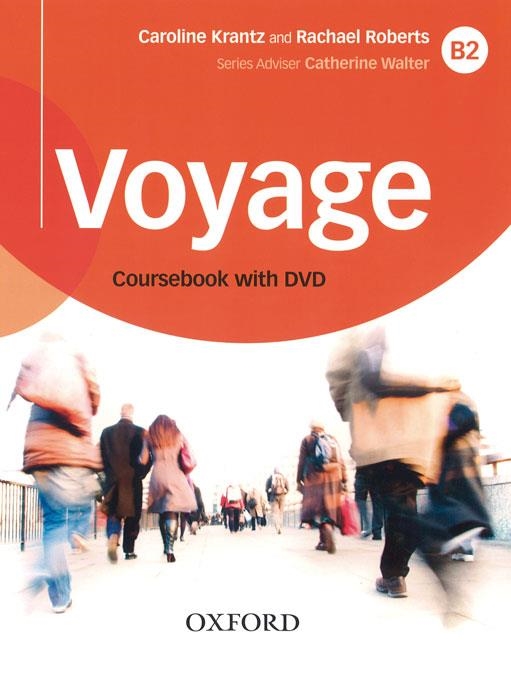 VOYAGE B2 STUDENT'S BOOK AND DVD PACK | 9780190518714 | KRANTZ, CAROLINE/ROBERTS, RACHAEL