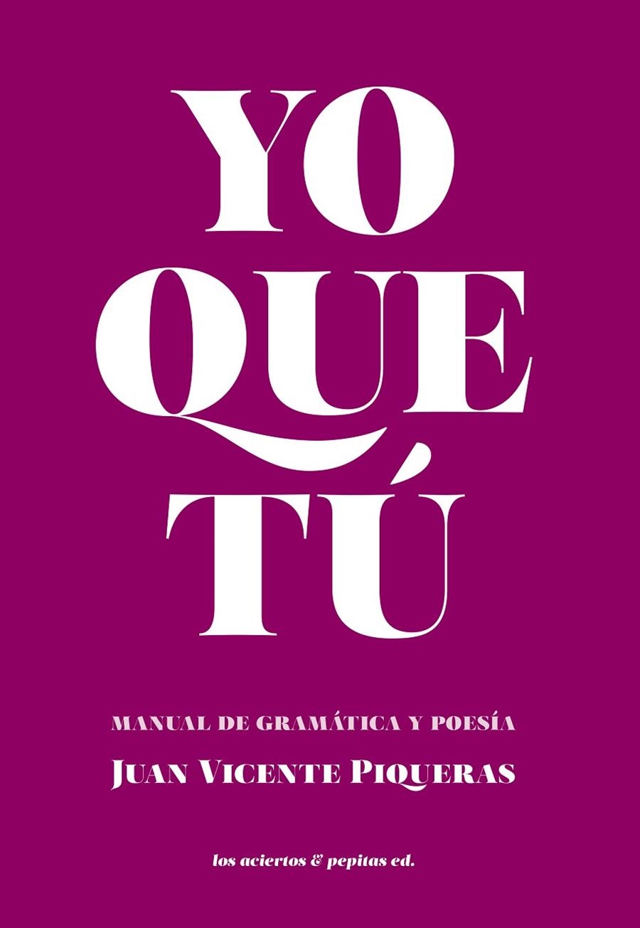 YO QUE TÚ | 9788412434583 | VICENTE PIQUERAS, JUAN